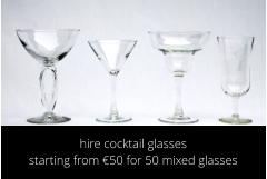 hire cocktail glasses starting from €50 for 50 mixed glasses